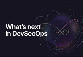 A globe outlined with the DevSecOps loop with the text What's next in DevSecOps
